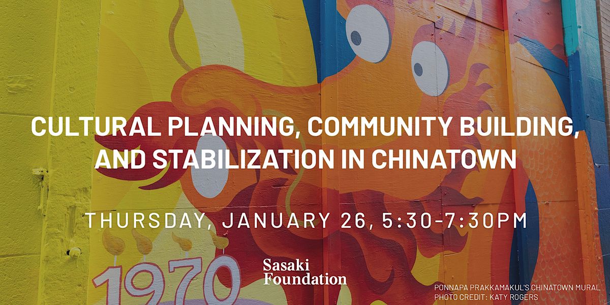 cultural-planning-community-building-and-stabilization-in-chinatown