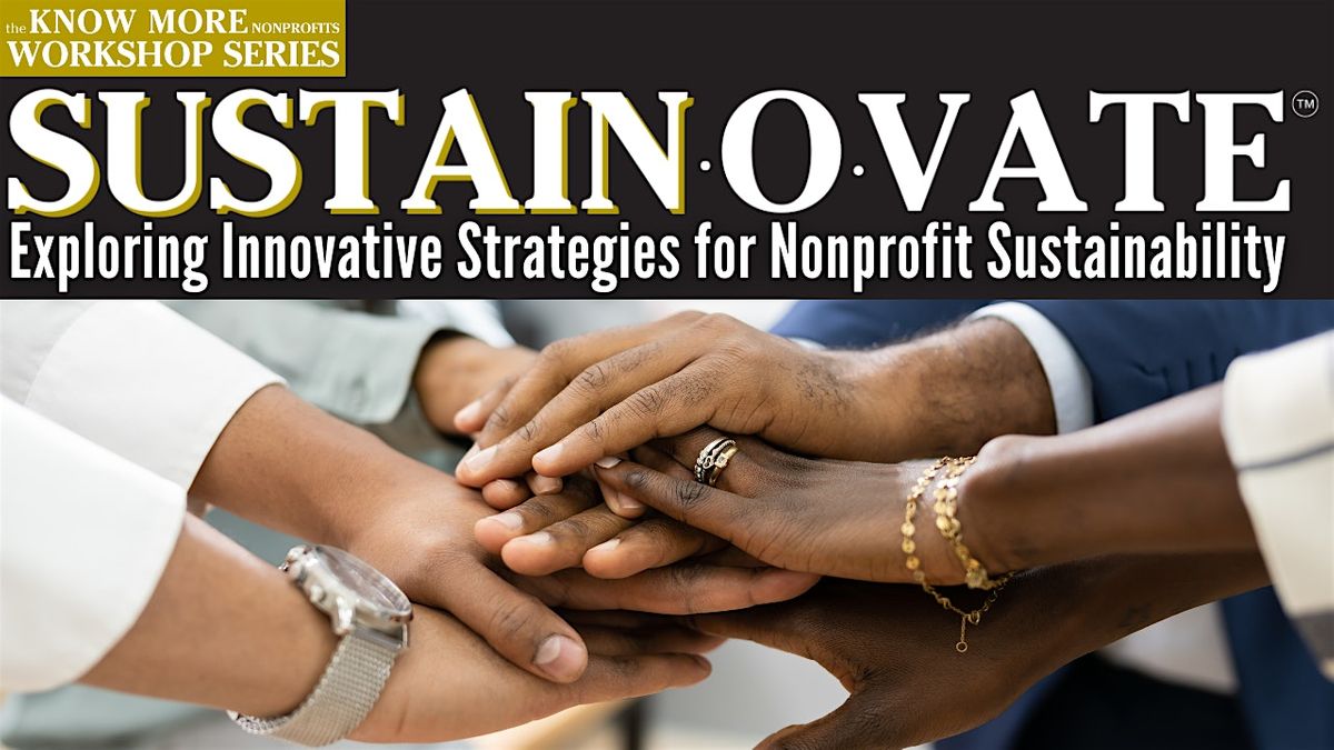 Know More Nonprofits Sustainovate 2-Day Workshop