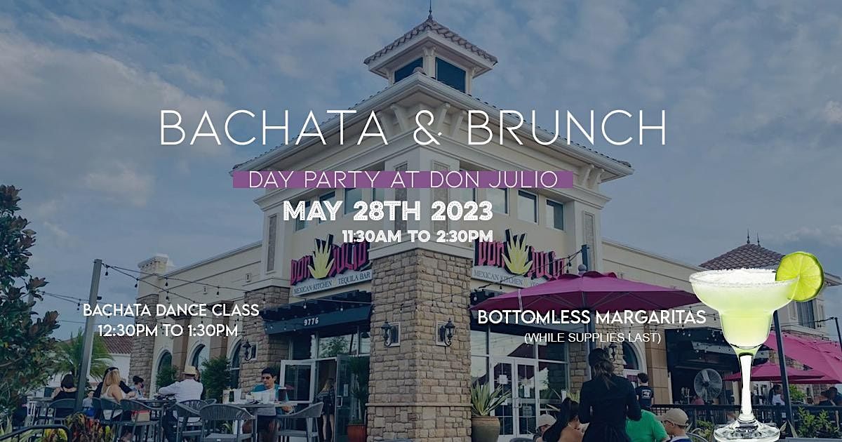 Bachata & Brunch: Day Party at Don Julio Lake Nona