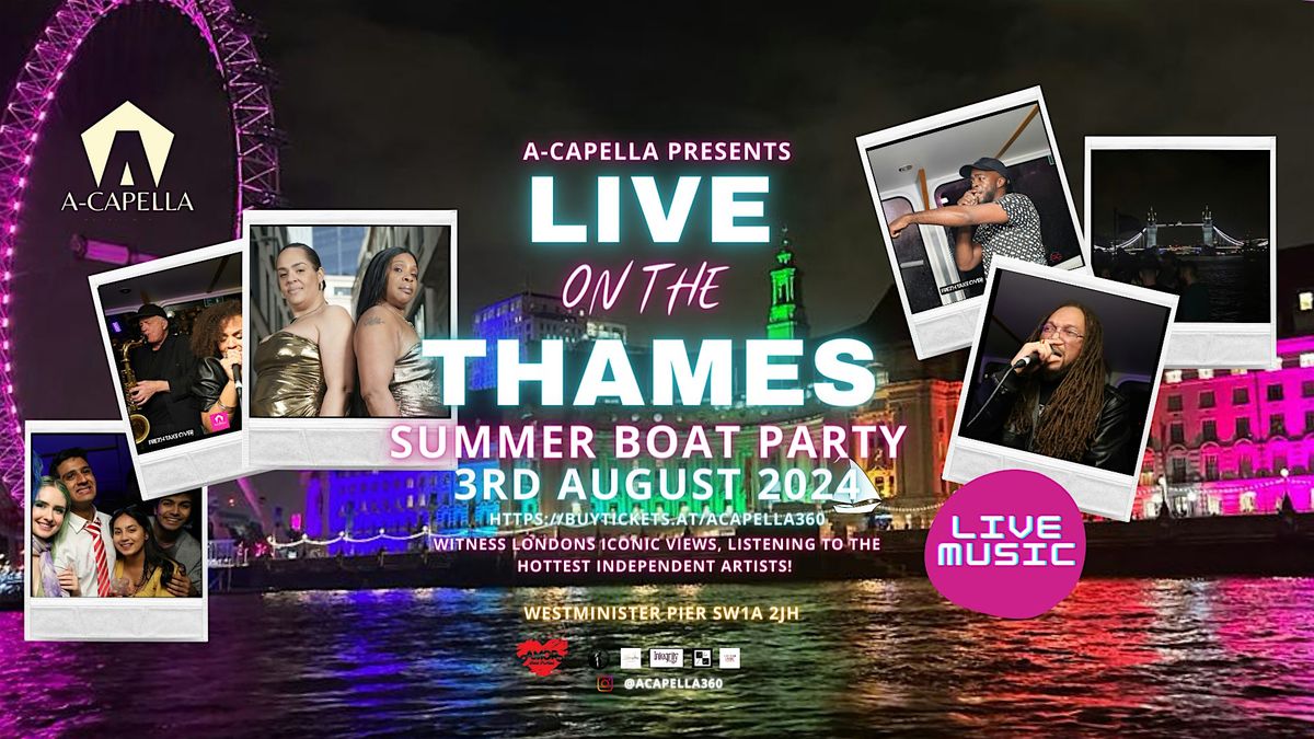 Live On The Thames - Exclusive Summer Boat Party