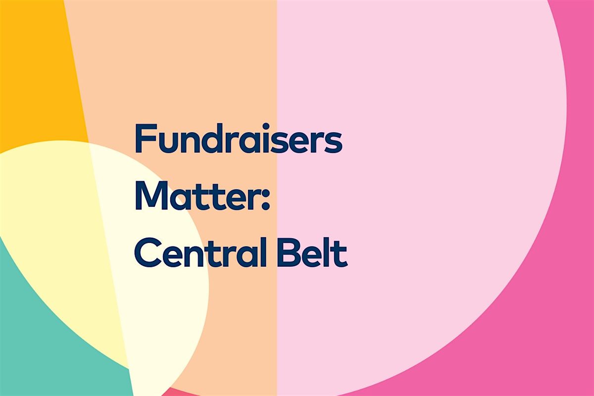 Fundraisers Matter | Central Belt