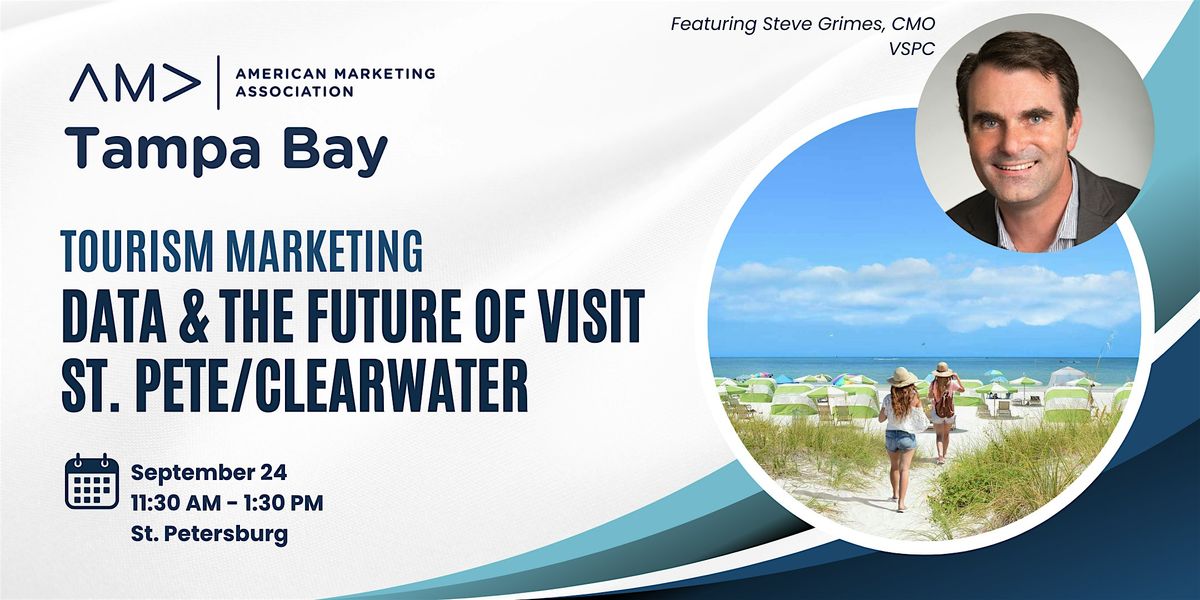 Tourism Marketing: Data and the Future of Visit St. Pete\/Clearwater