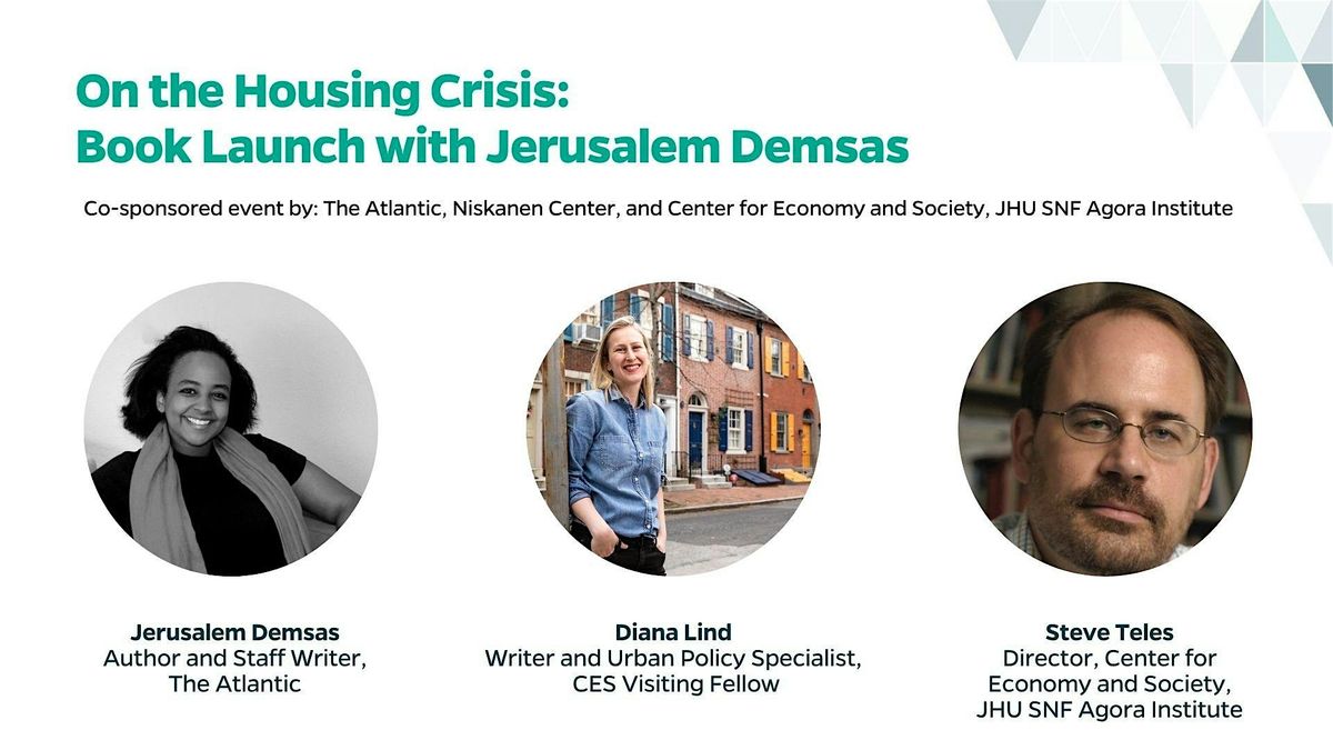 On the Housing Crisis:  Book Launch with Jerusalem Demsas