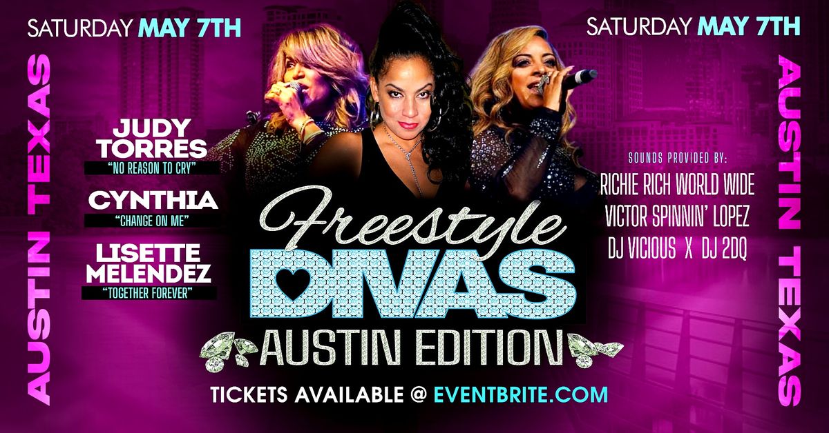 Freestyle Divas FT: Judy Torres, Cynthia, Lisette, & More (ATX)