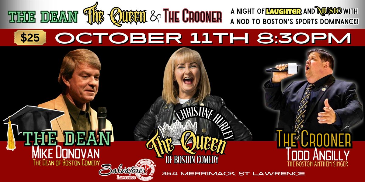 The Dean, The Queen, and The Crooner:  A night of Comedy and Music