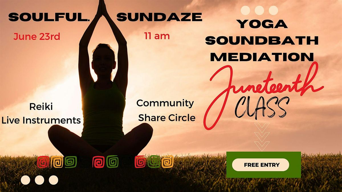 Soundbath + Yoga Fusion: w\/Intune x Divinity In Motion (Juneteenth Celebration - Healing)