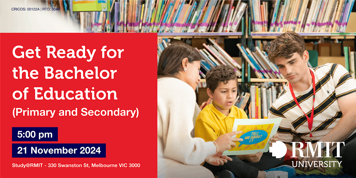 Get Ready for the Bachelor of Education (Primary and Secondary) at RMIT!