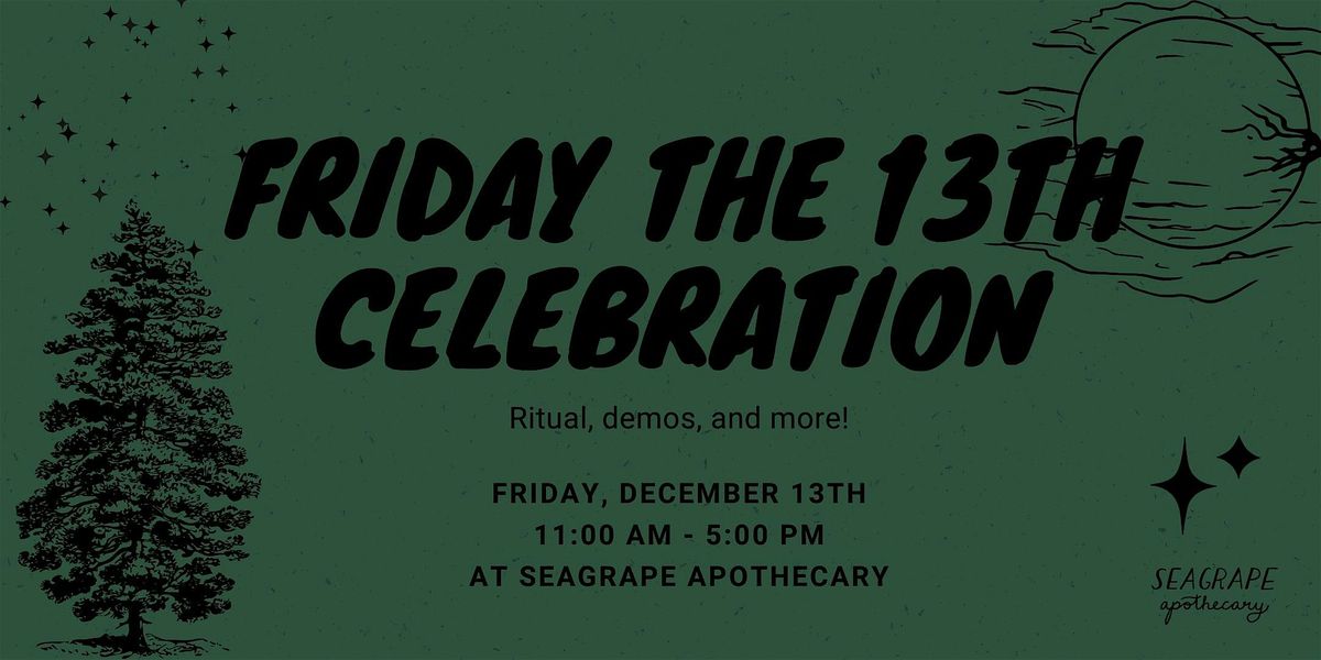 Witchy Friday the 13th Celebration at Seagrape