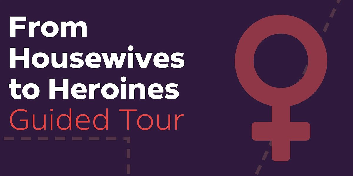 From Housewives to Heroines Guided Tour - West Terrace Cemetery 2024