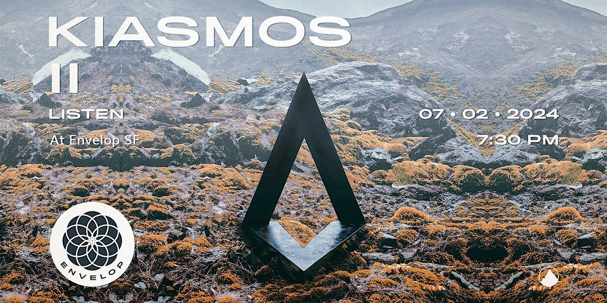 Kiasmos - II (Pre-release) : LISTEN | Envelop SF (7:30pm)