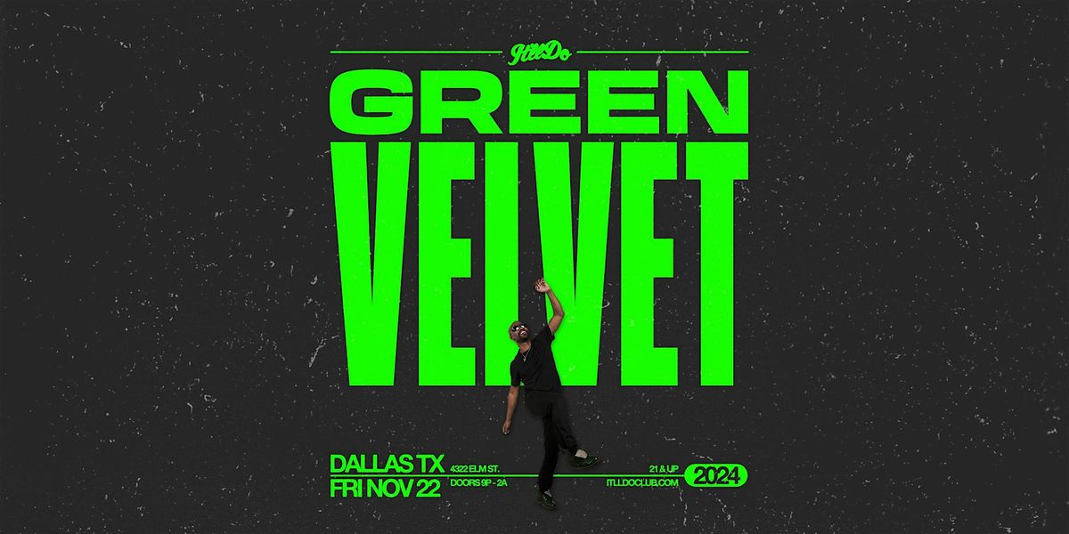 Green Velvet at It'll Do Club