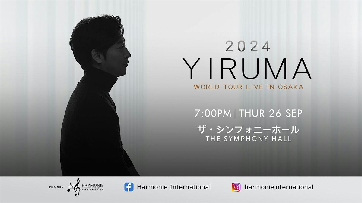 2024 YIRUMA WORLD TOUR LIVE IN OSAKA