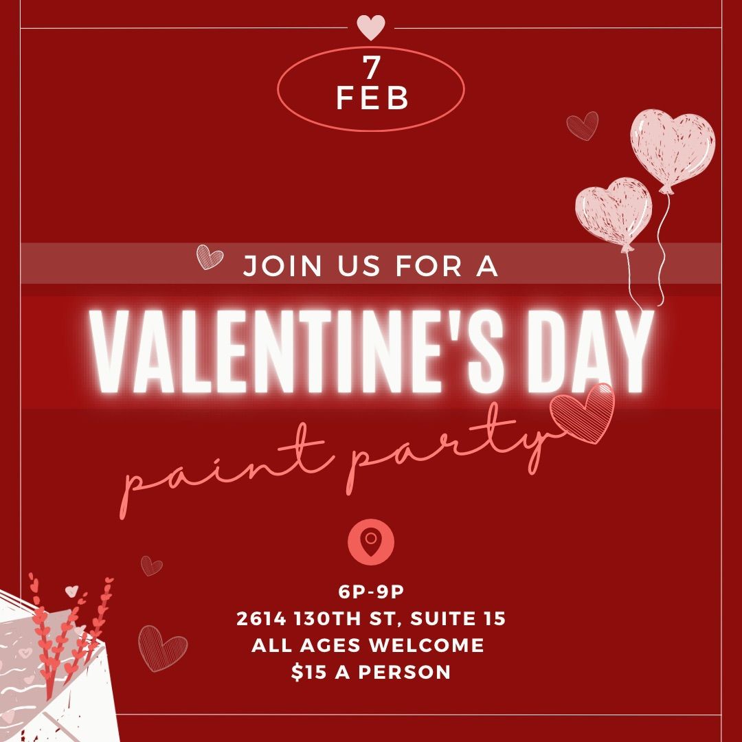 Valentine\u2019s Paint Party \ud83e\ude77\u2764\ufe0f\ud83c\udfa8