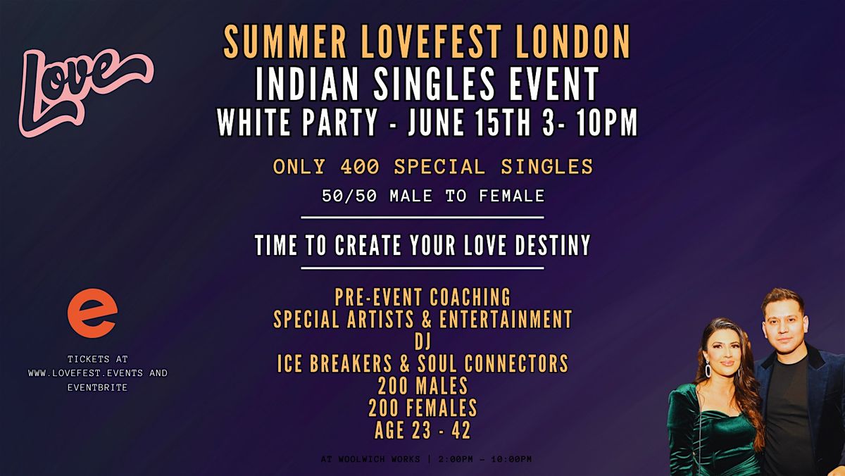 Summer Indian Singles Event - LoveFest