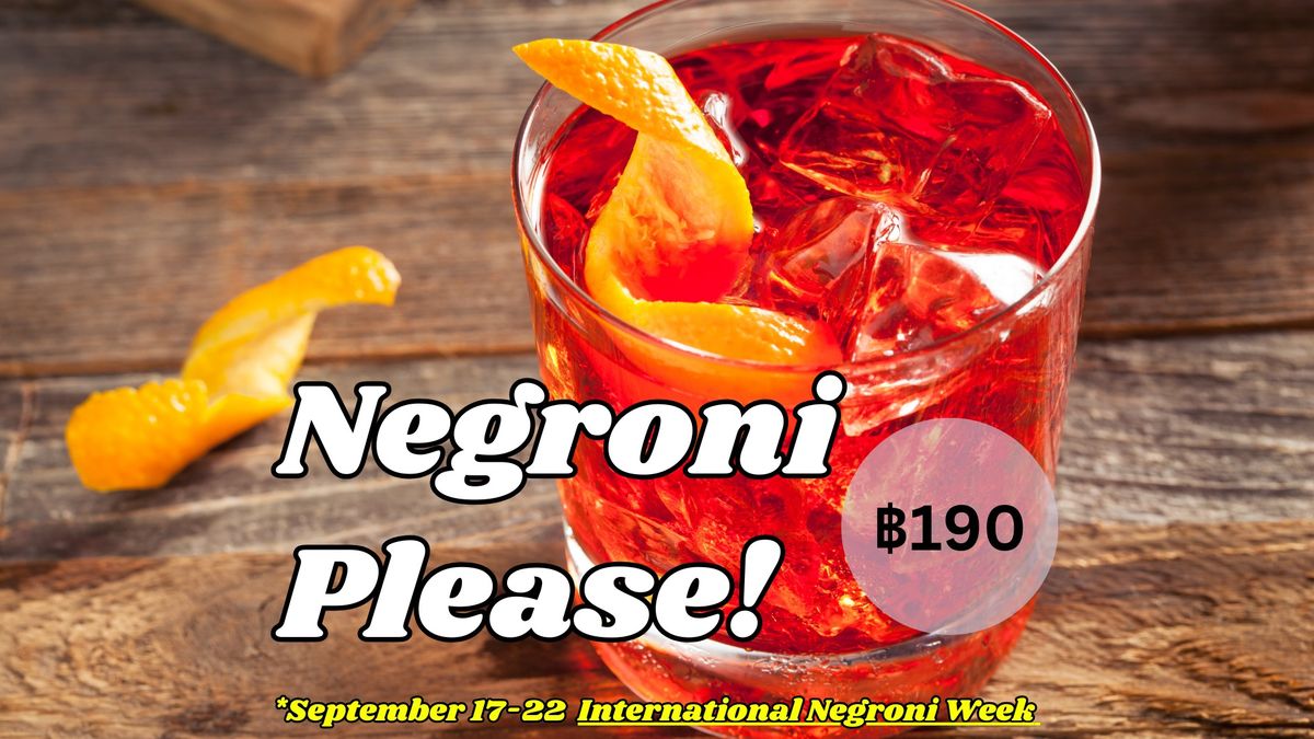 Negroni Please! International Negroni Week