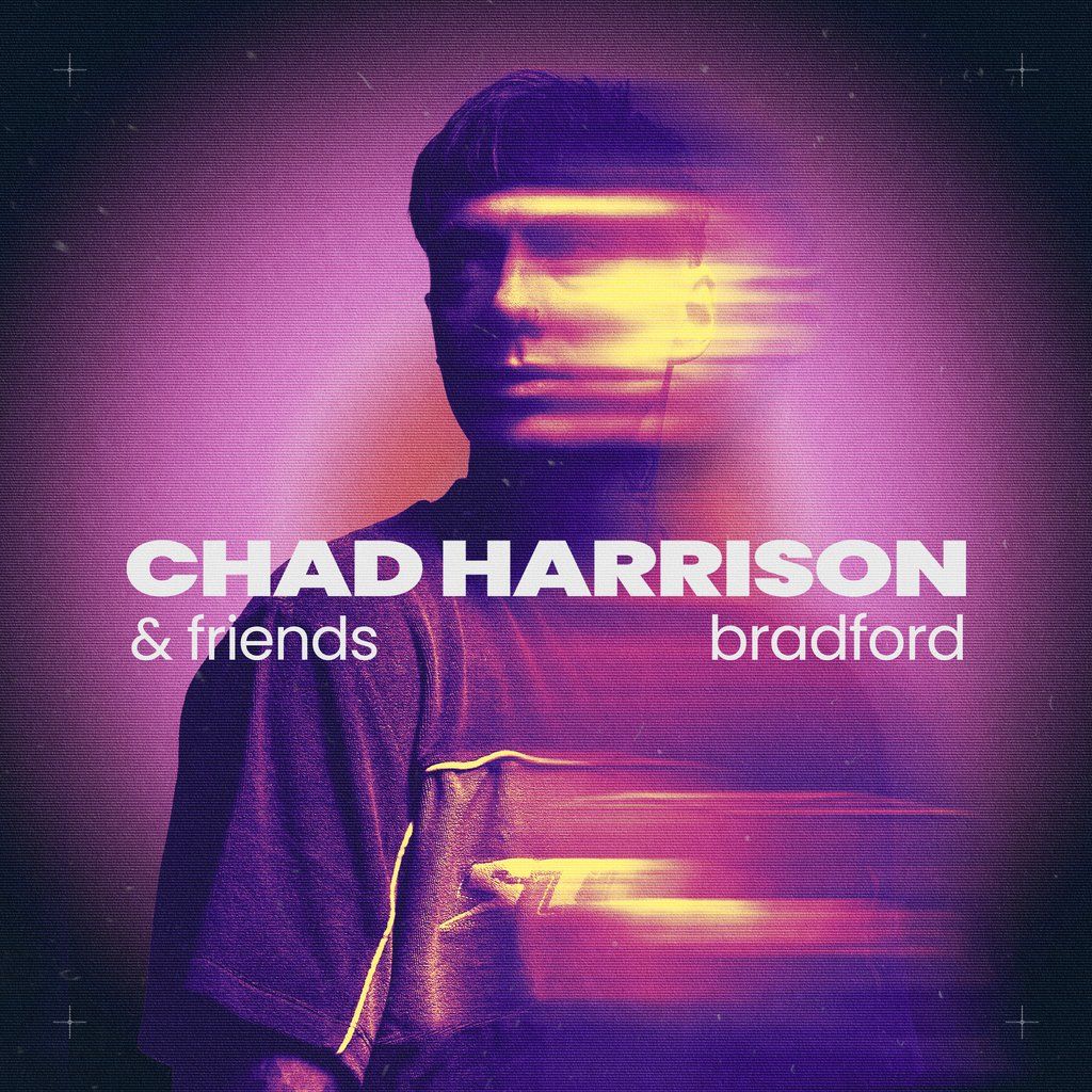Chad Harrison, Bassboy & Friends - BRADFORD - substance