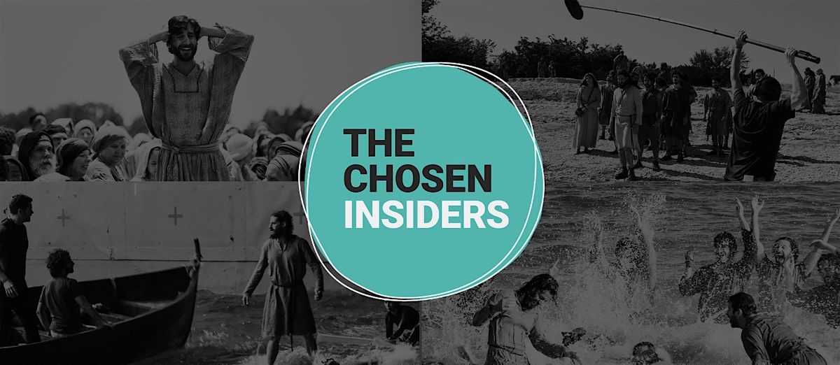 The Chosen Insiders Conference 2024