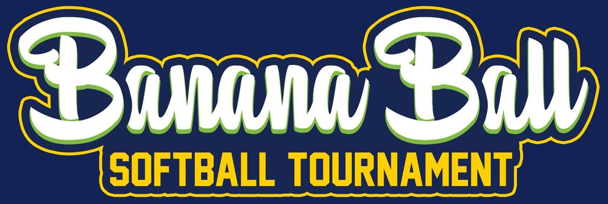 Banana Ball Softball Tournament