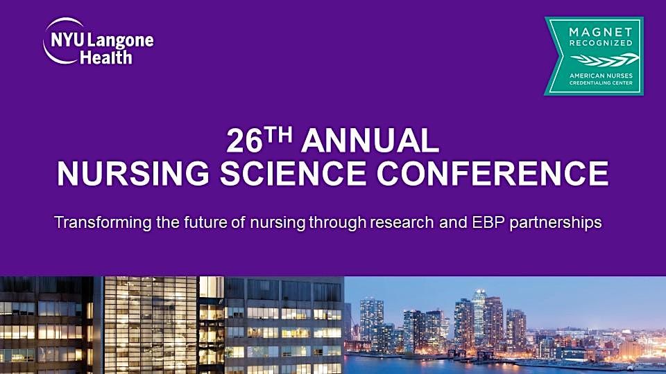 NYU Langone Health 26th Annual Nursing Science Conference
