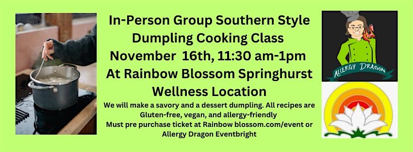 InPerson Southern Style Dumplings Cooking Class Vegan Gluten & Allergy-Free