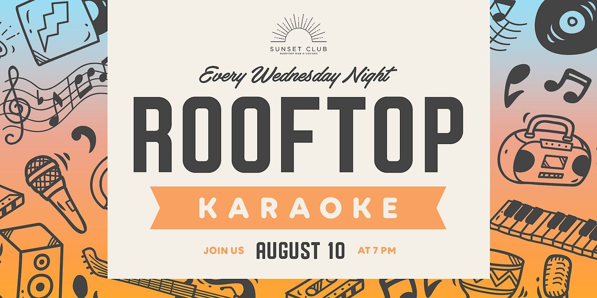 Rooftop Karaoke at Sunset Club