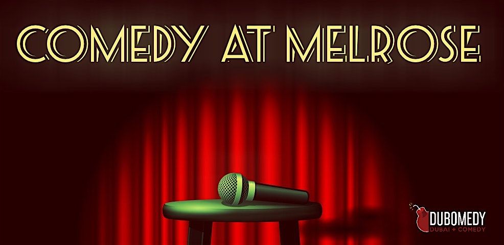 Comedy at Melrose  l Sept. 8