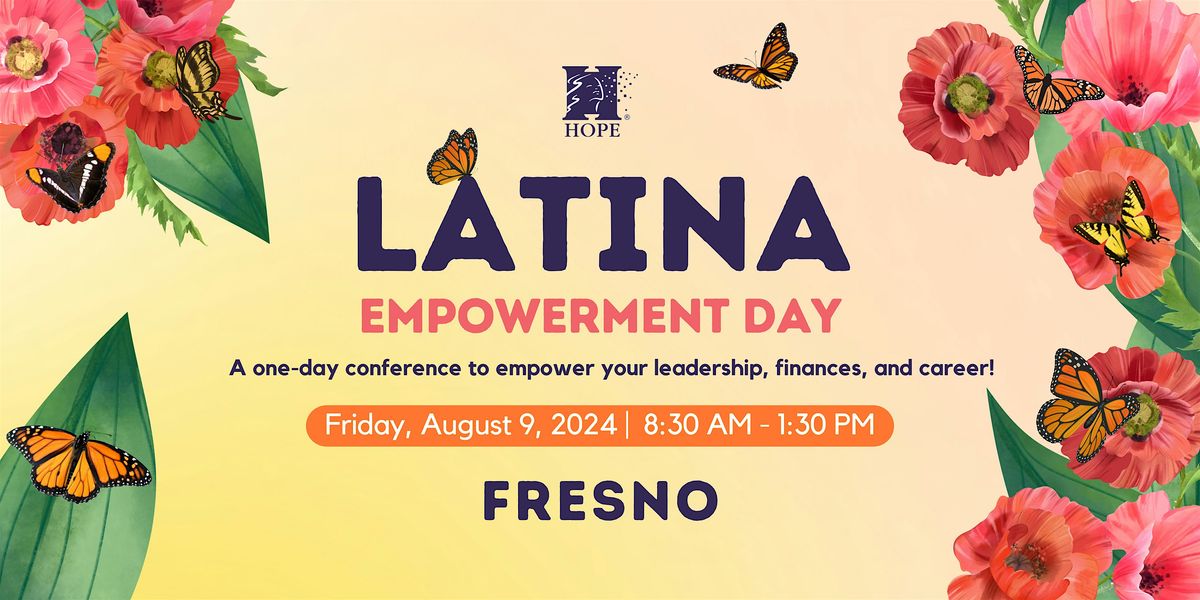Latina Empowerment Day - Fresno