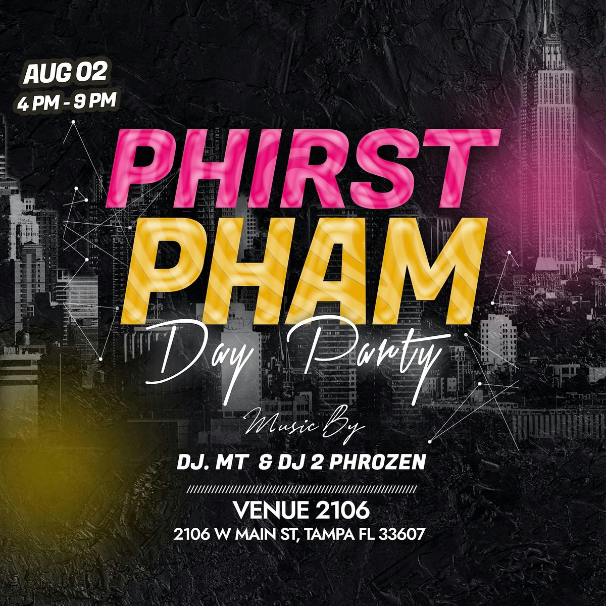 Tampa Alphas Present: Phirst Pham - Day Party