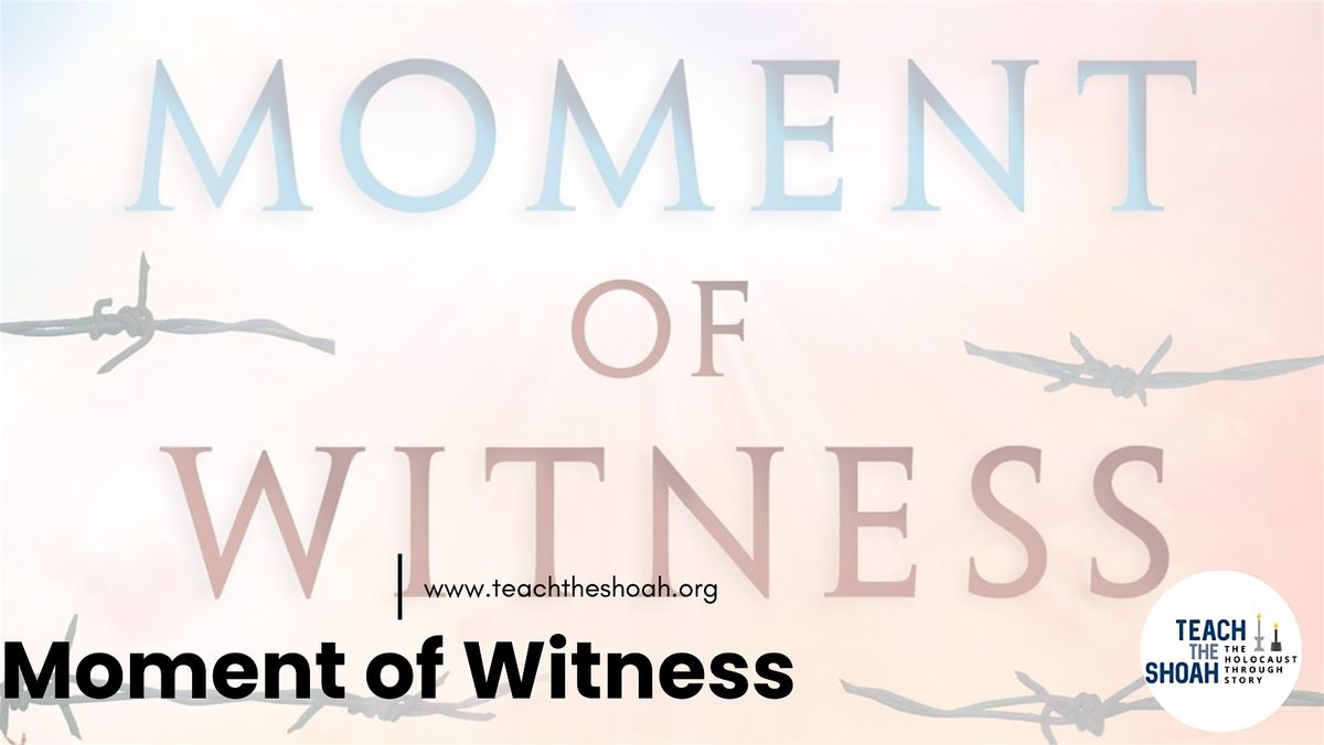 Moment of Witness