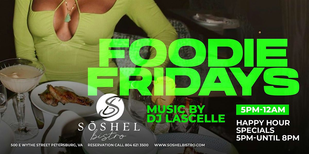 Foodie Fridays