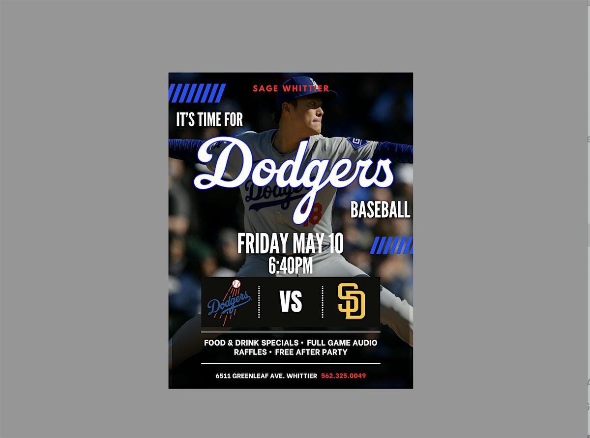 Dodgers Vs Padres Watch Party at Sage Whittier