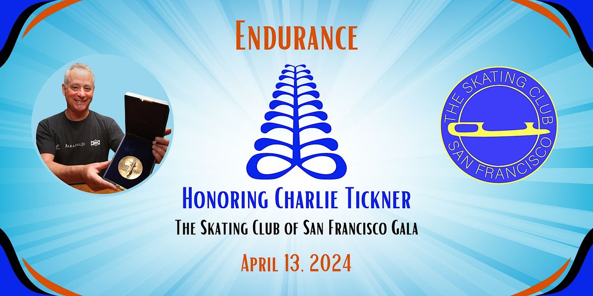 'Endurance' - SCSF Annual Gala - Honoring Charlie Tickner