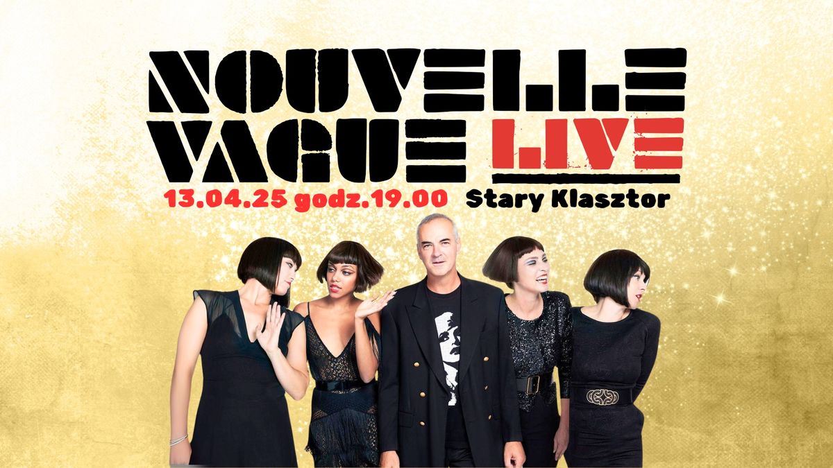 NOUVELLE VAGUE zagra we Wroc\u0142awiu!