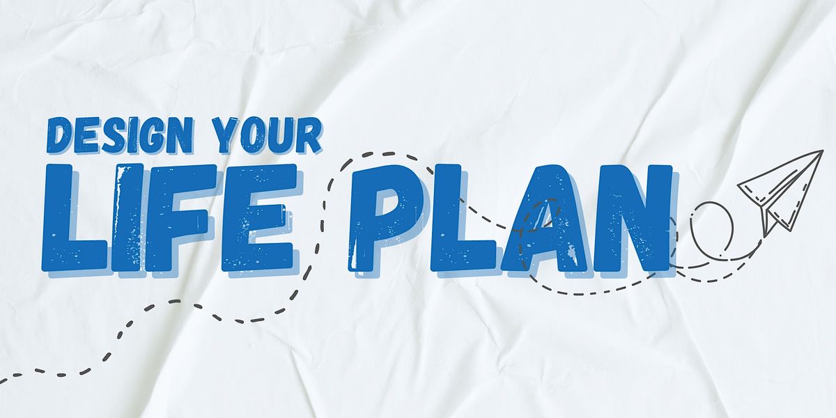 Design your life plan