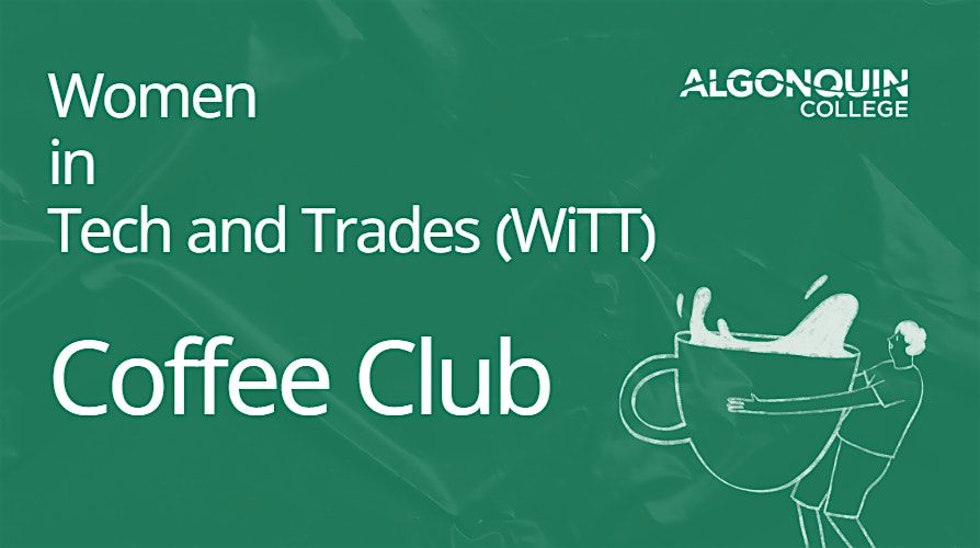 Algonquin College WiTT  Coffee Club w Hydro Ottawa