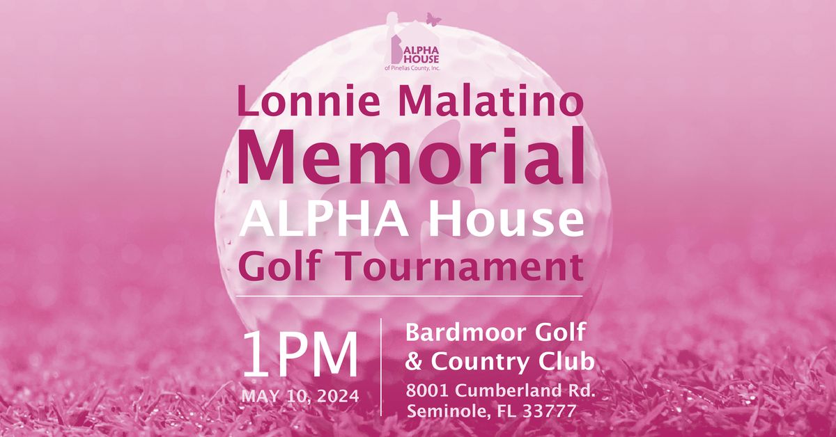 Lonnie Malatino Memorial ALPHA House Golf Tournament 2024, Bardmoor