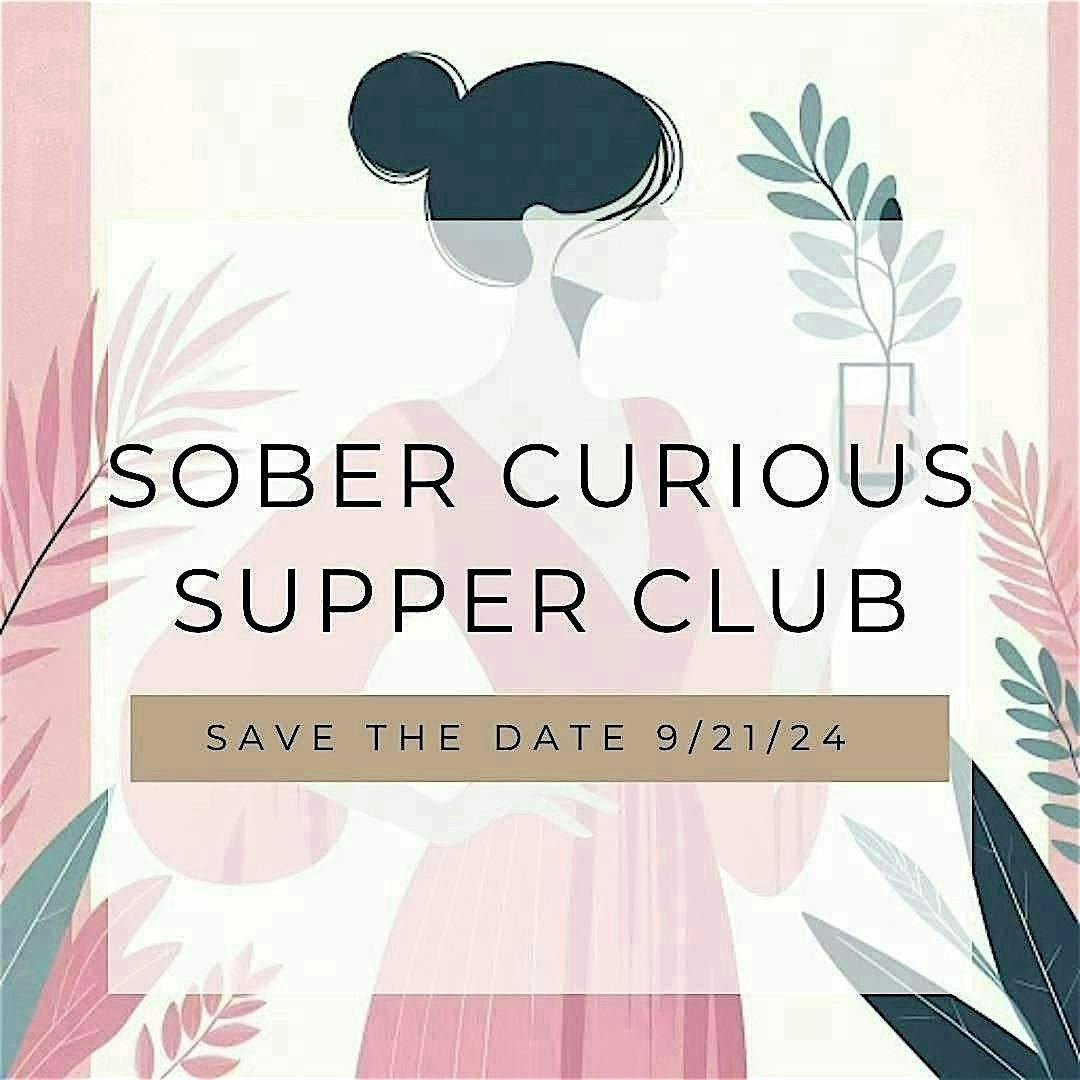 Sober Curious Supper Club Dinner Party