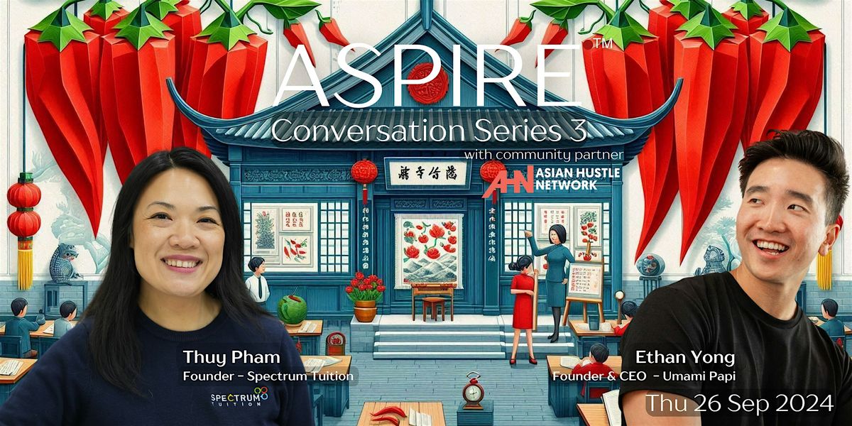 ASPIRE - Networking and Conversation Series 3