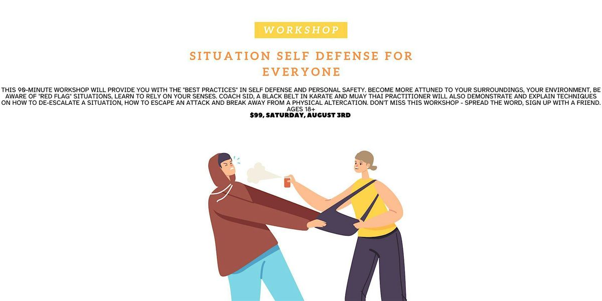 SITUATIONAL SELF-DEFENSE WORKSHOP