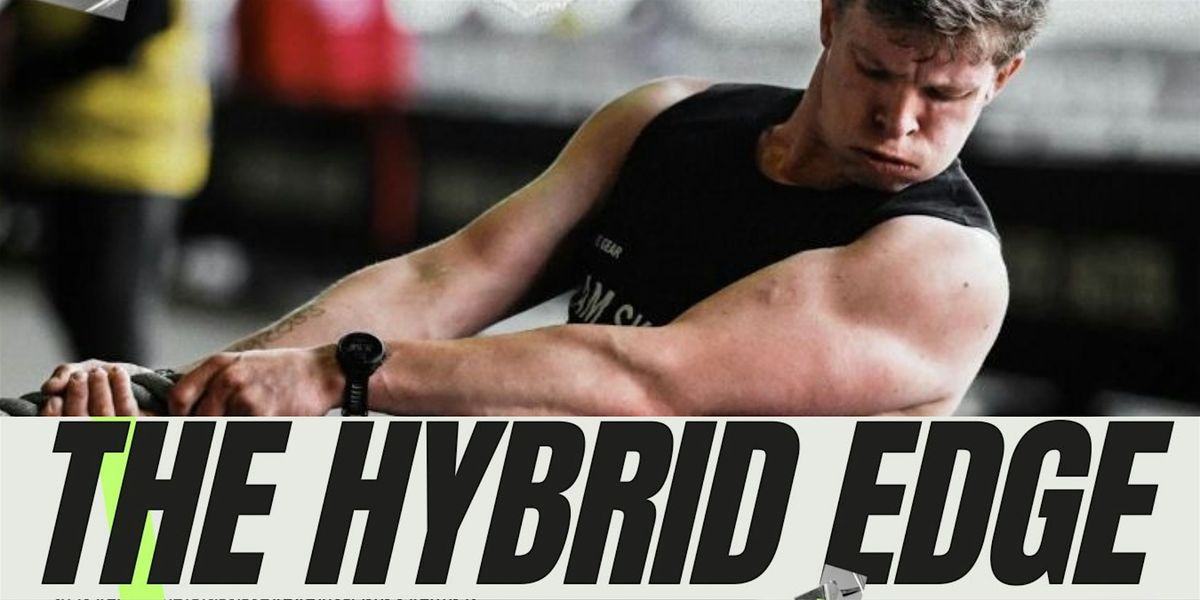 The Hybrid Edge: Enhancing Performance through Training and Recovery