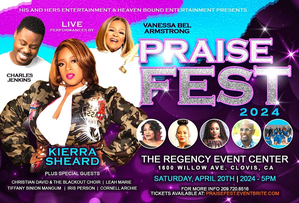 Praise Events Praise Fest 2024, Regency Event Center, Clovis, 20 April 2024