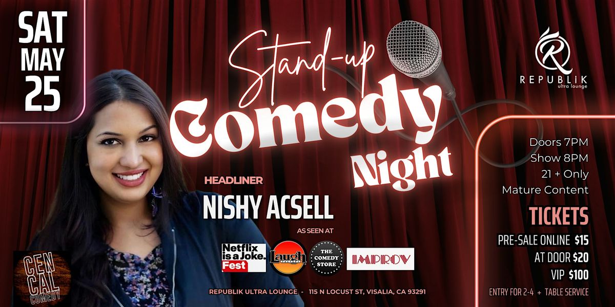Visalia Comedy Night with Nishy Acsell