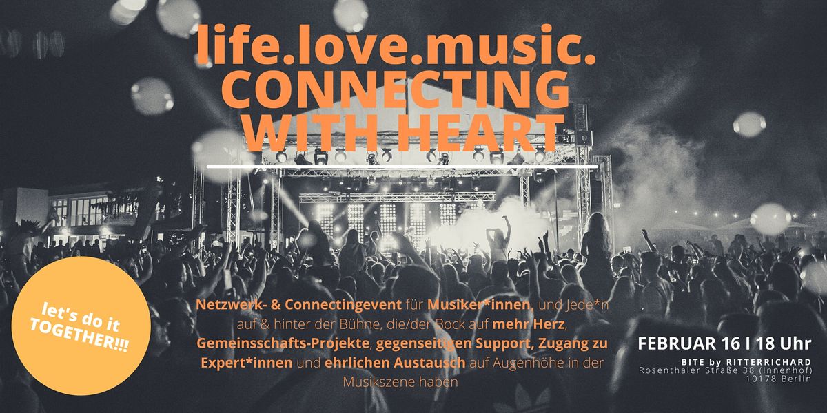 life.love.music. - CONNECTING WITH HEART