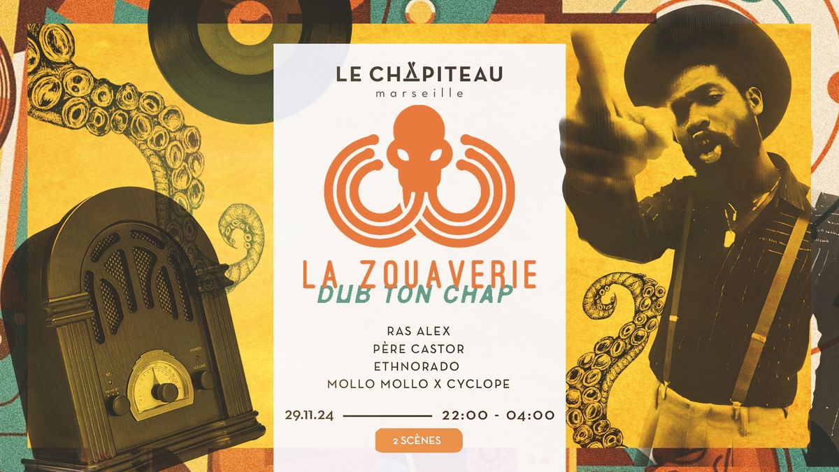 La Zouaverie Dub ton Chap' Mollo Mollo Invite Cyclope