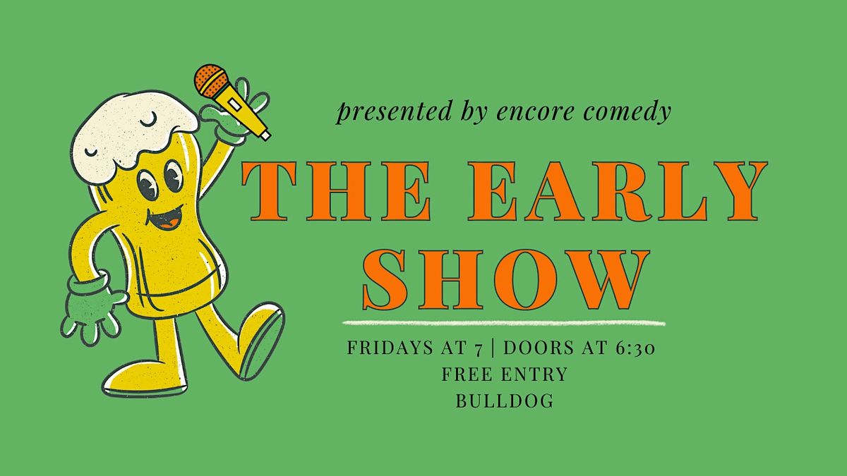 The Early Show: A DC Standup Comedy Showcase