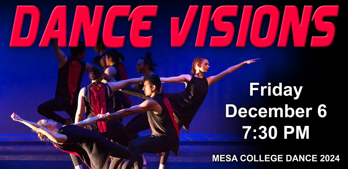 Dance Vision: Friday, Dec 6th. 7:30 pm