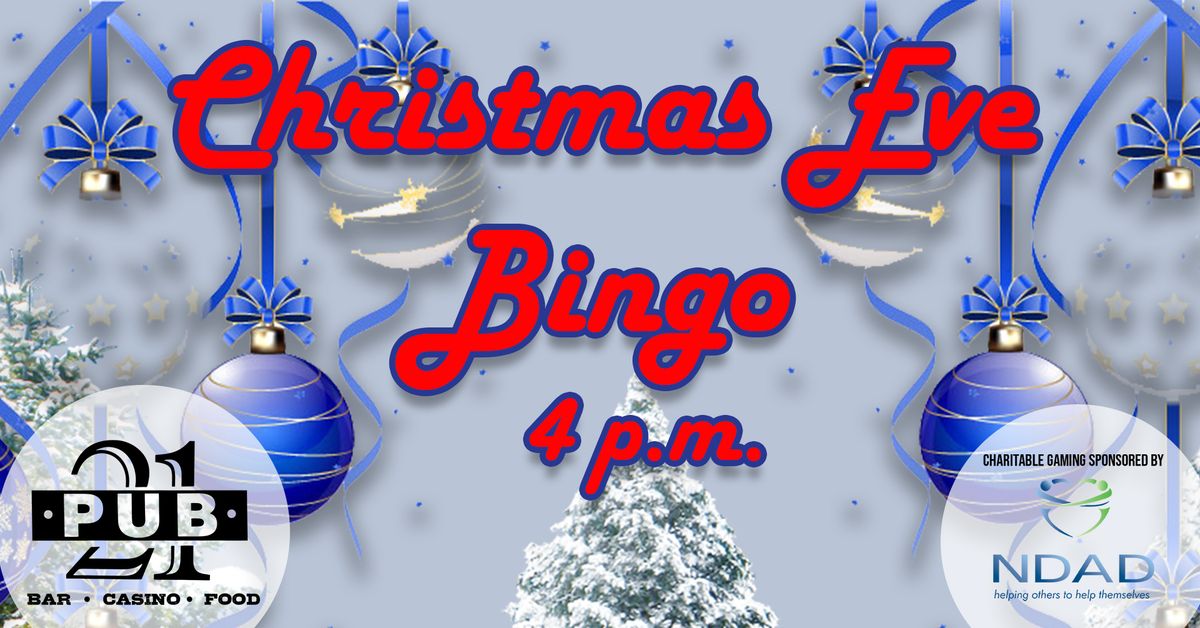 Christmas Eve $250 Bingo Giveaway @ Pub 21