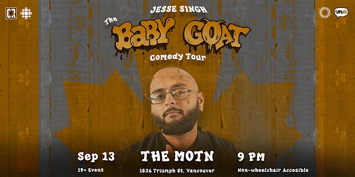 The Baby Goat Comedy Tour - Vancouver