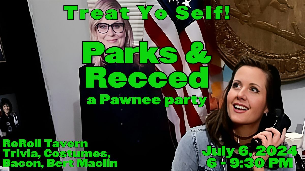 Parks & Recced - a Pawnee Party!