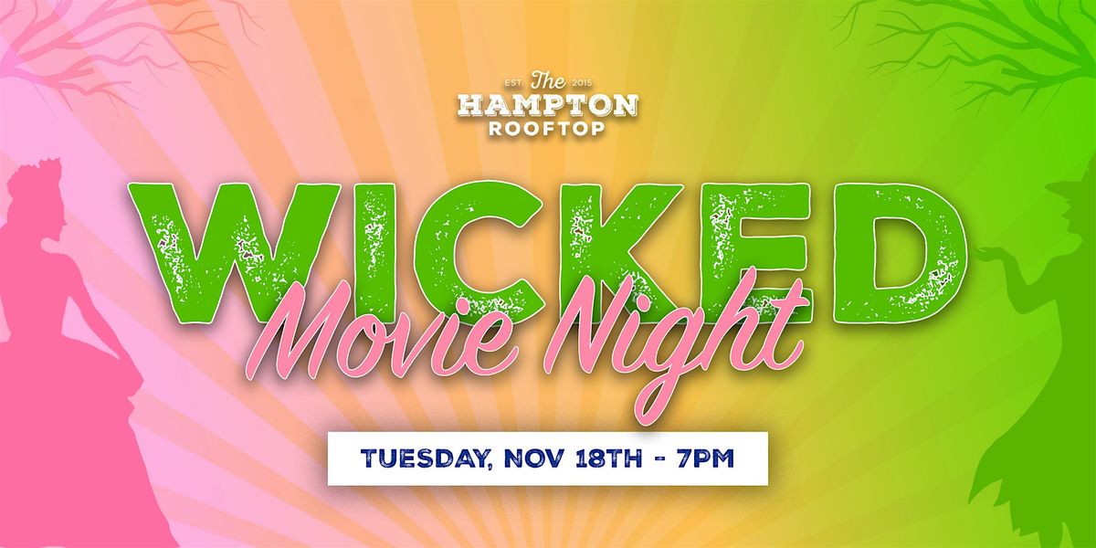 Wicked Movie Night